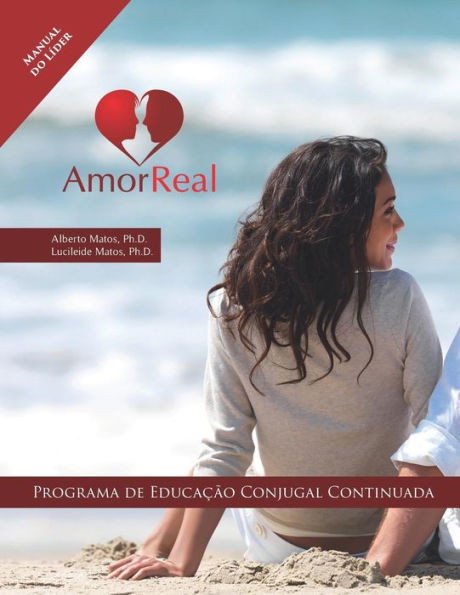 Amor Real: Manual do Lï¿½der