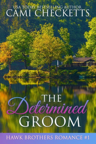 The Determined Groom: Texas Titan Romances