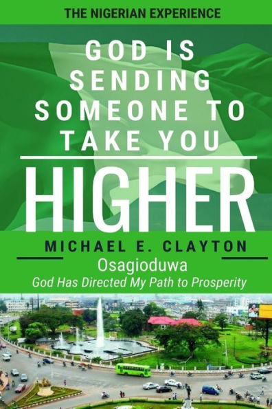 God is Sending Someone to Take You Higher
