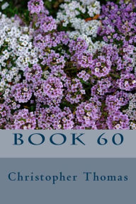 Title: Book 60, Author: Christopher Maxwell Thomas