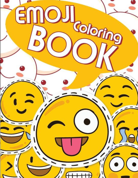 Emoji Coloring Book: Emoji Coloring and Activity Book for Kids