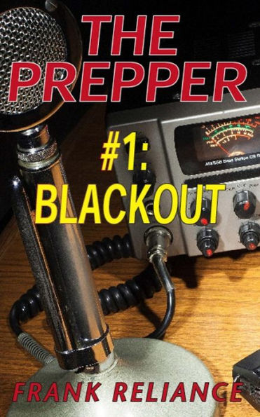 The Prepper: #1 Blackout