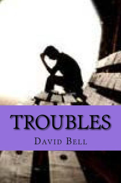 Troubles