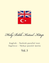 Title: Holy Bible. Kutsal Kitap: English - Turkish Parallel Text, Author: Ivan Kushnir