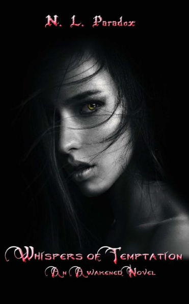 Whispers of Temptation: An Awakened Novel