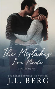 Title: The Mistakes I've Made, Author: J. L. Berg