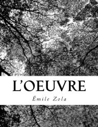 Title: L'Oeuvre, Author: Emile Zola