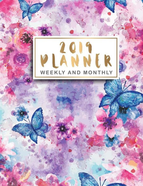 2019 Planner Weekly And Monthly: Butterfly Floral Watercolor Cover, 12 Month and Weekly Daily Agenda Calendar Journal Notebook, 52 Week Monday To Sunday 8AM To 9PM Hourly Appointment Book, Executive Planner and Organizer, Monthly Self Care Goals, Therapis