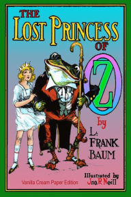 Title: The Lost Princess of Oz, Author: L. Frank Baum