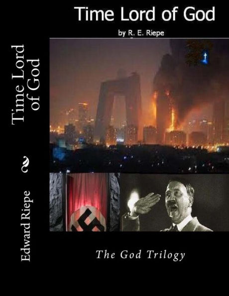 Time Lord of God: The God Trilogy