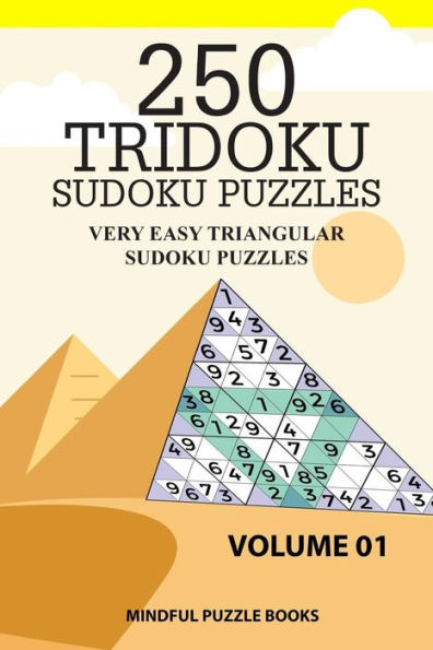 250 Tridoku Sudoku Puzzles: Very Easy Triangular Sudoku Puzzles
