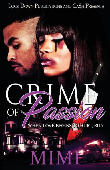Crime of Passion: When Love Begins to Hurt, Run
