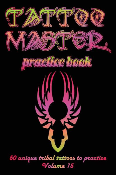 Tattoo Master Practice Book - 50 Unique Tribal Tattoos to Practice: 6 X 9(15.24 X 22.86 CM) Size Cream Pages with 3 Dots Per Inch to Practice with Real Hand-Drawn Tattoos. Tattoo Drawing Album for New Tattoo Artists to Get More Professional