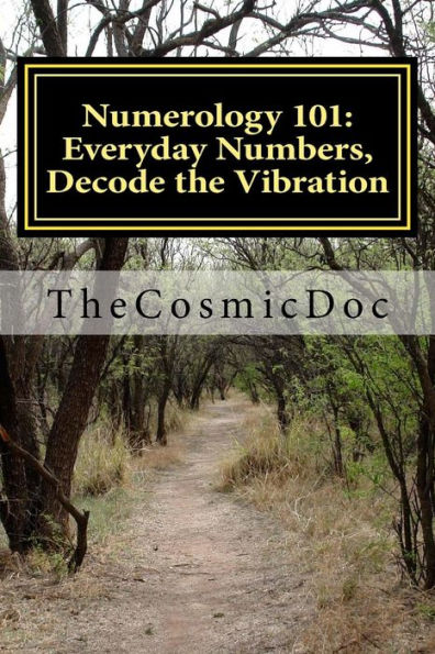 Numerology 101: Everyday Numbers, Decode the Vibration