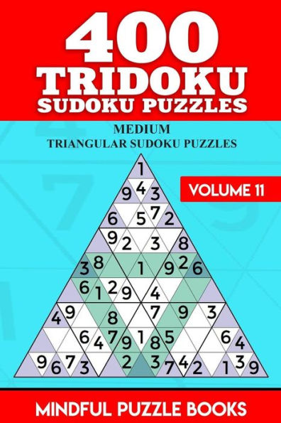 400 Tridoku Sudoku Puzzles: Medium Triangular Sudoku Puzzles