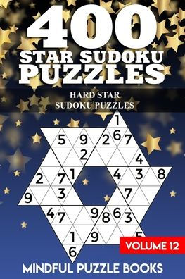 400 Star Sudoku Puzzles: Hard Star Sudoku Puzzles