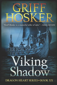 Title: Viking Shadow, Author: Griff Hosker