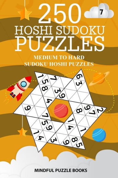 250 Hoshi Sudoku Puzzles: Medium to Hard Sudoku Hoshi Puzzles