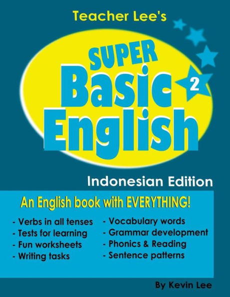 Teacher Lee's Super Basic English 2 - Indonesian Edition