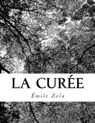 Title: La Curée, Author: Emile Zola