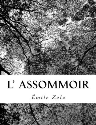 L' Assommoir By Émile Zola, Paperback | Barnes & Noble®