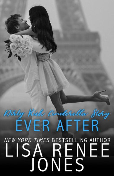 Dirty Rich Cinderella Story: Ever After (Dirty Rich Series #5)