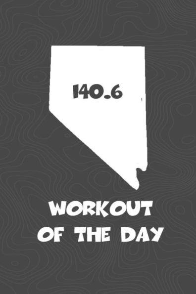 Workout of the Day: Nevada Workout of the Day Log for tracking and monitoring your training and progress towards your fitness goals. A great triathlon resource for any triathlete in your life. Swimmers, runners and bikers will love this way to track goal