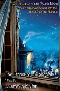 Title: The Treasure of Indecisie, Author: Lawrence Kelter