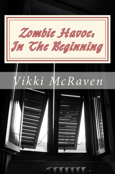 Zombie Havoc: In The Beginning