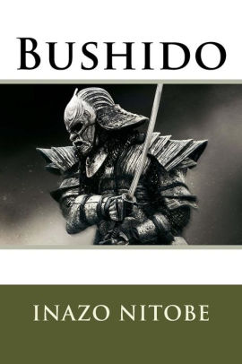 Bushido by Inazo Nitobe, Paperback | Barnes & Noble®