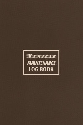 vehicle maintenance log book the repair or maintenance service