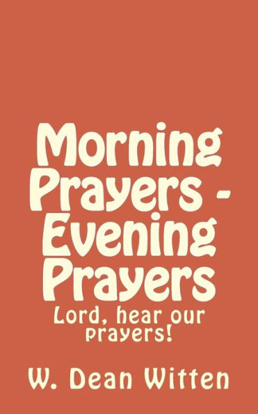 Morning Prayers - Evening Prayers