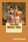 The Old Wives' Tale