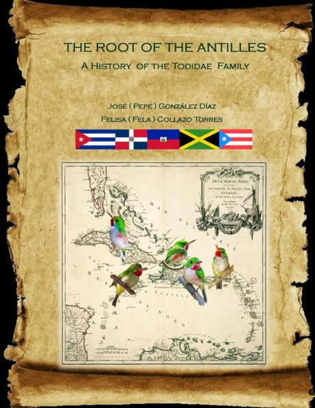 The Root of the Antilles: A History of the Todidae Family