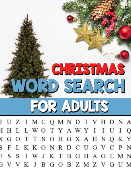 Christmas Word Search For Adults: Large Print Christmas Word Search Puzzle Book For Adults - Perfect Gift for Christmas Exercise your Brain and fill your Heart with Christmas