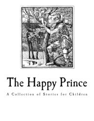 Title: The Happy Prince: And Other Tales, Author: Oscar Wilde