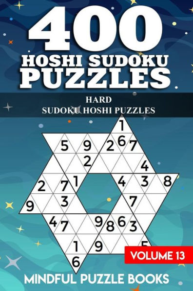 400 Hoshi Sudoku Puzzles: Hard Sudoku Hoshi Puzzles