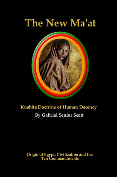 The New Ma 'at: Kushite Doctrine of Human Decency