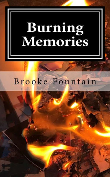 Burning Memories
