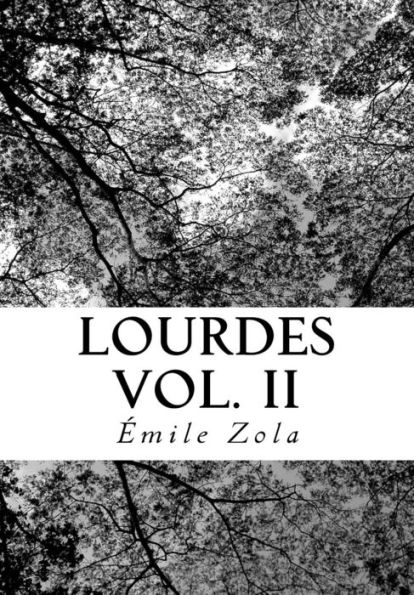 Lourdes Vol. II