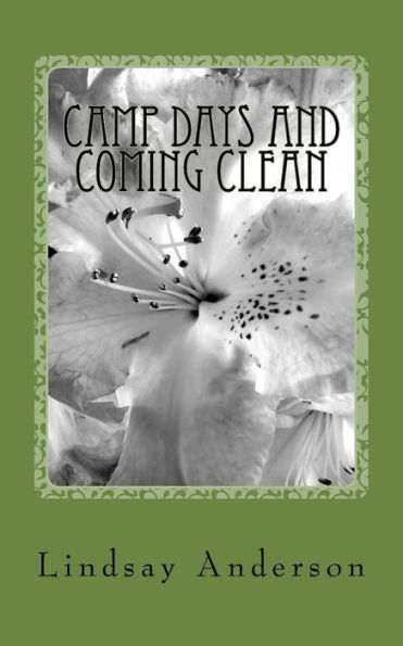 Camp Days and Coming Clean: A Dinah Gray Novel