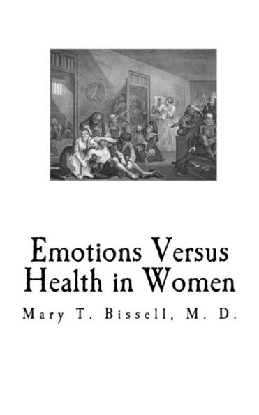 Emotions Versus Health in Women: Womens Health