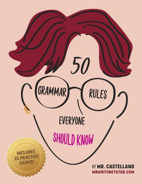 50 Grammar Rules Everyone Should Know