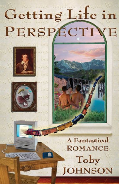 Getting Life Perspective: A Fantastical Romance