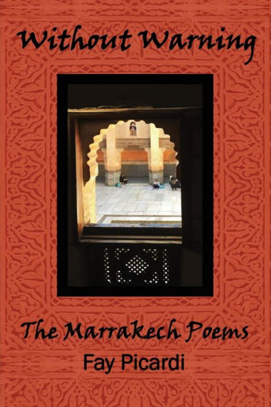 Without Warning: The Marrekech Poems