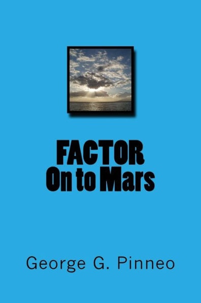 FACTOR- On to Mars