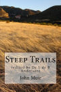 Steep Trails: (edited by Dr L de B Anderson)