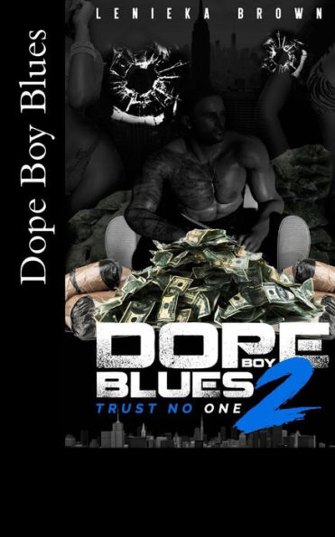 Dope Boy Blues 2: Trust No One