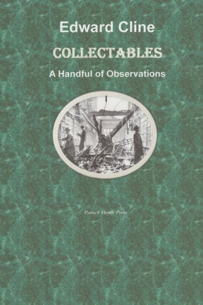Collectables: A Handful of Observations