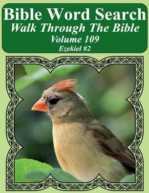 Bible Word Search Walk Through The Bible Volume 109: Ezekiel #2 Extra Large Print